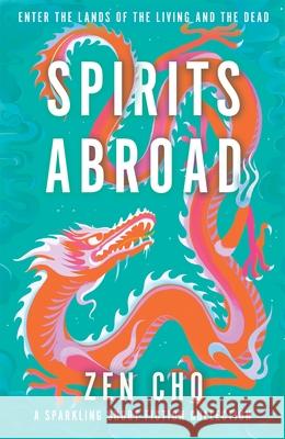 Spirits Abroad Zen Cho 9781035015641 Pan Macmillan