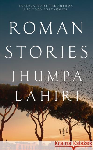 Roman Stories Jhumpa Lahiri 9781035017553