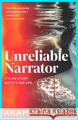 Unreliable Narrator Araminta Hall 9781035018321 Pan Macmillan
