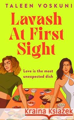 Lavash at First Sight Taleen Voskuni 9781035018680 Pan Macmillan