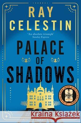 Palace of Shadows Ray Celestin 9781035019113 Pan Macmillan