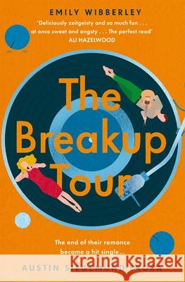 The Breakup Tour Austin Siegemund-Broka 9781035020126 Pan Macmillan