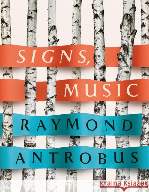Signs, Music Raymond Antrobus 9781035020850