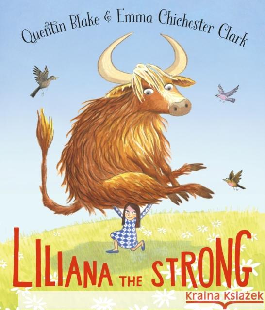 Liliana the Strong Quentin Blake 9781035020935