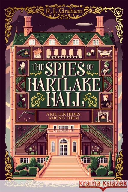The Spies of Hartlake Hall R. L. Graham 9781035021956 Pan Macmillan