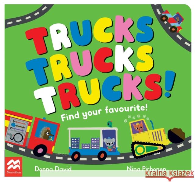 Trucks Trucks Trucks!: Find Your Favourite Donna David 9781035022083 Pan Macmillan