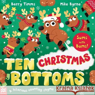 Ten Christmas Bottoms: Sums with Bums! Barry Timms 9781035022250 Pan Macmillan