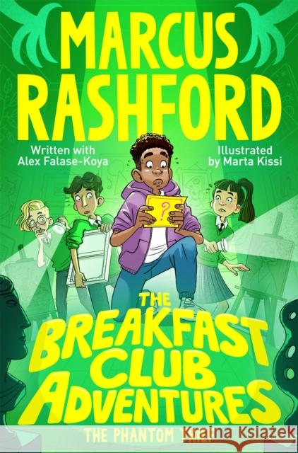 The Breakfast Club Adventures: The Phantom Thief Marcus Rashford 9781035022670 Pan Macmillan