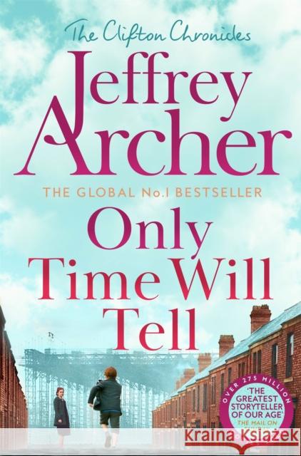 Only Time Will Tell Jeffrey Archer 9781035022779