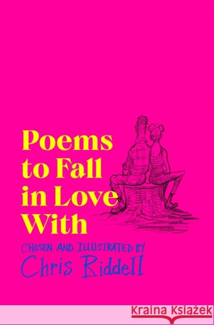 Poems to Fall in Love With Chris Riddell 9781035023035 Pan Macmillan