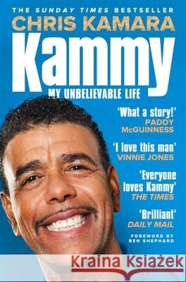 Kammy: My Unbelievable Life Chris Kamara 9781035023851 Pan Macmillan