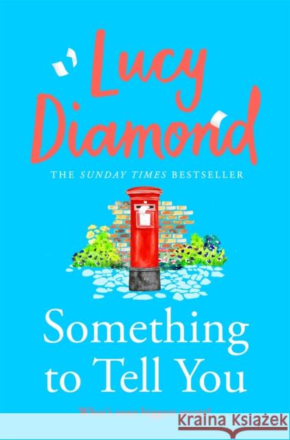 Something to Tell You Lucy Diamond 9781035024087 Pan Macmillan