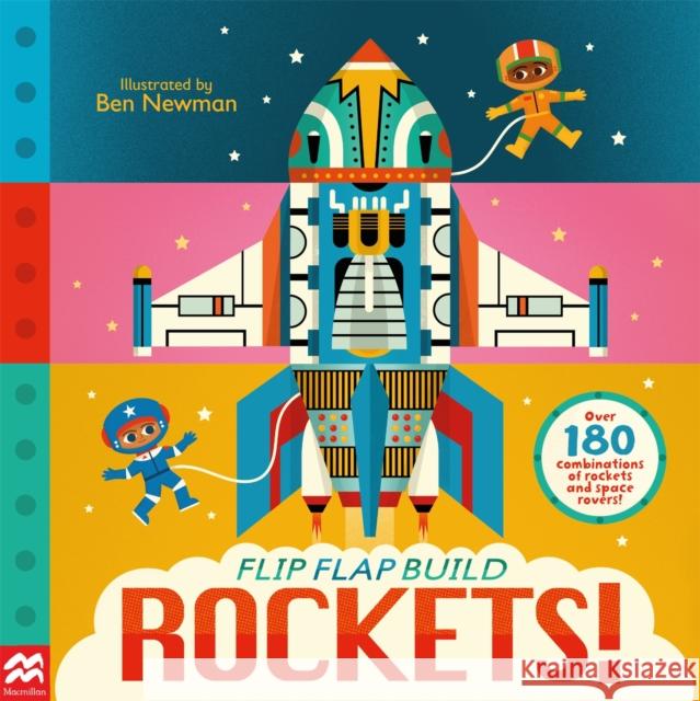Flip, Flap, Build: Rockets Macmillan Children's Books 9781035025336 Pan Macmillan