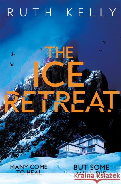 The Ice Retreat Ruth Kelly 9781035025398 Pan Macmillan