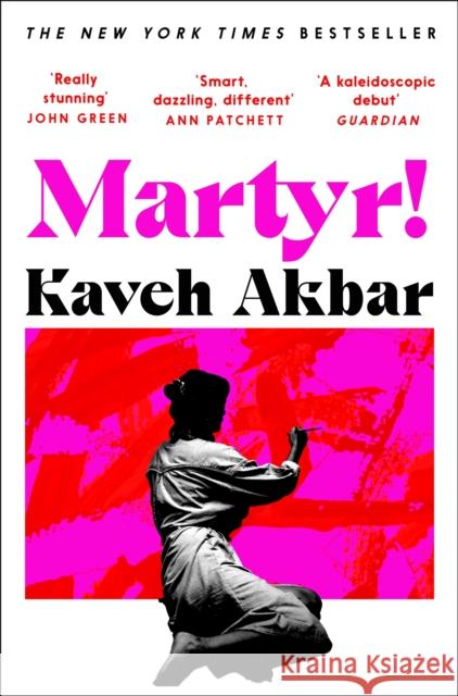 Martyr! Kaveh Akbar 9781035026081