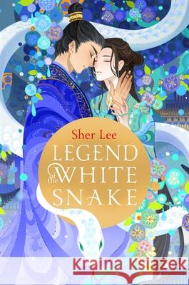 Legend of the White Snake Sher Lee 9781035026357