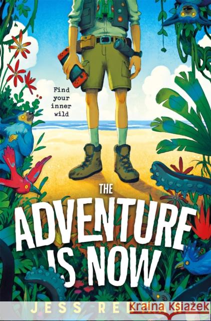 The Adventure is Now Jess Redman 9781035027774 Pan Macmillan