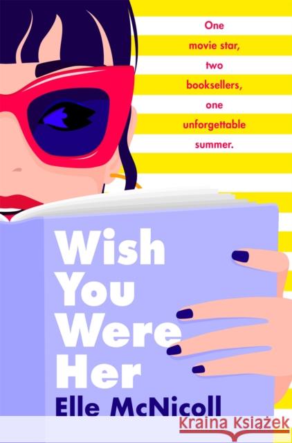 Wish You Were Her Elle McNicoll 9781035027873