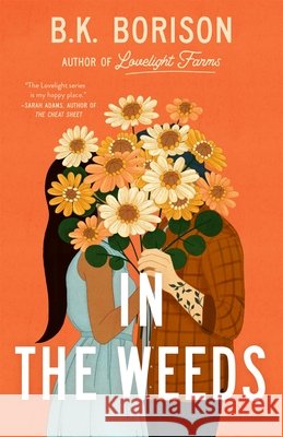 In the Weeds B.K. Borison 9781035028832 Pan Macmillan