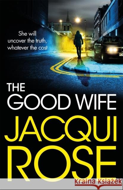 The Good Wife Jacqui Rose 9781035030156