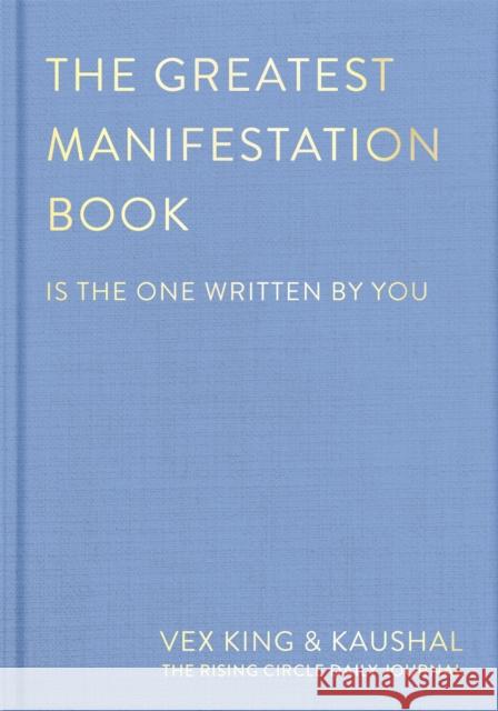 The Greatest Manifestation Book (is the one written by you) The Rising Circle 9781035030781 Pan Macmillan