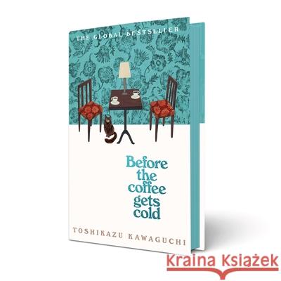 Before the Coffee Gets Cold Toshikazu Kawaguchi 9781035032280 Pan Macmillan