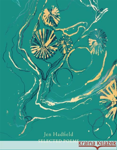 Selected Poems Jen Hadfield 9781035032853 Pan Macmillan