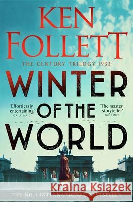 Winter of the World Ken Follett 9781035034253 Pan Macmillan