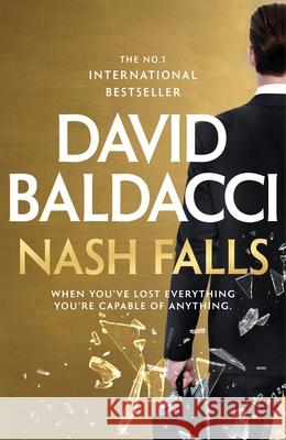 Nash Falls David Baldacci 9781035034451 Pan Macmillan