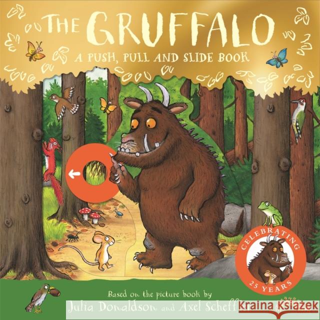 The Gruffalo: A Push, Pull and Slide Book Julia Donaldson 9781035034543