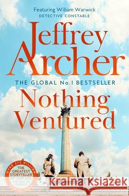 Nothing Ventured Jeffrey Archer 9781035035045