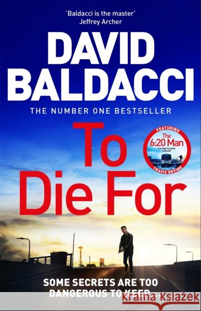 To Die For David Baldacci 9781035035359 Pan Macmillan
