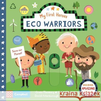 Eco Warriors: Discover Amazing People Campbell Books Nila Aye 9781035035649 Campbell Books