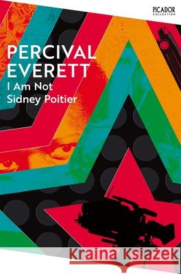 I Am Not Sidney Poitier Percival Everett 9781035036493