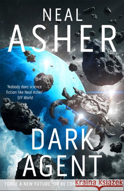 Dark Agent Neal Asher 9781035037889 Pan Macmillan