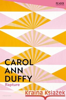 Rapture Carol Ann Duffy 9781035039265 Pan Macmillan