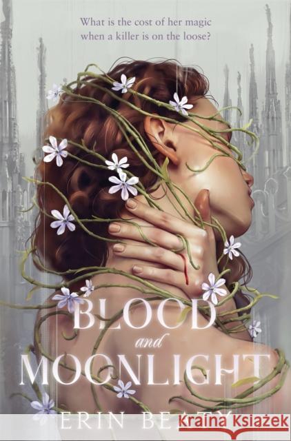 Blood and Moonlight Erin Beaty 9781035039739 Pan Macmillan