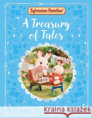 Sylvanian Families: A Treasury of Tales Macmillan Children's Books 9781035040056 Pan Macmillan