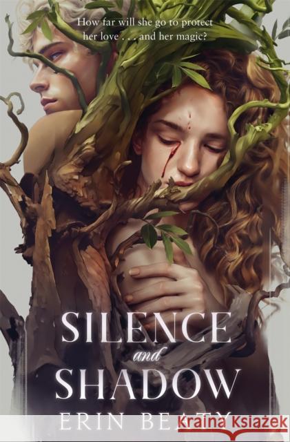 Silence and Shadow Erin Beaty 9781035040575 Pan Macmillan