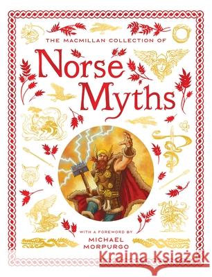 The Macmillan Collection of Norse Myths Macmillan Children's Books 9781035040650 Pan Macmillan