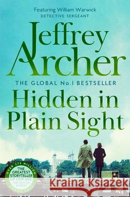 Hidden in Plain Sight Jeffrey Archer 9781035040711 Pan Macmillan