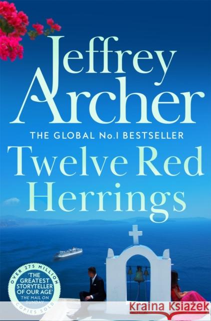 Twelve Red Herrings Jeffrey Archer 9781035040780 Pan Macmillan