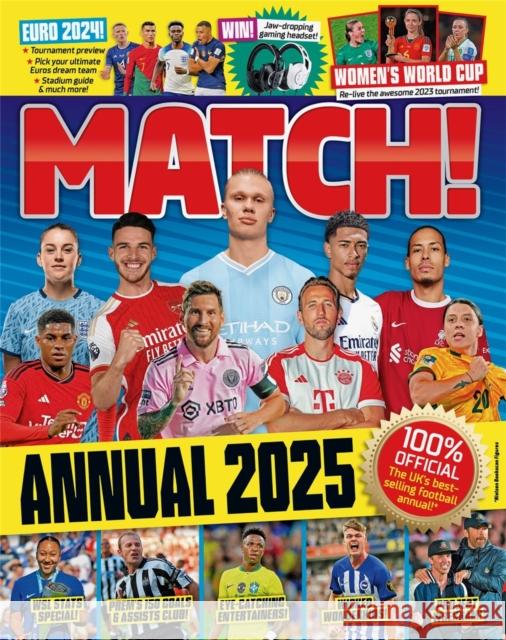 Match Annual 2025: The UK's Best-selling Football Annual! MATCH 9781035041084 Pan Macmillan