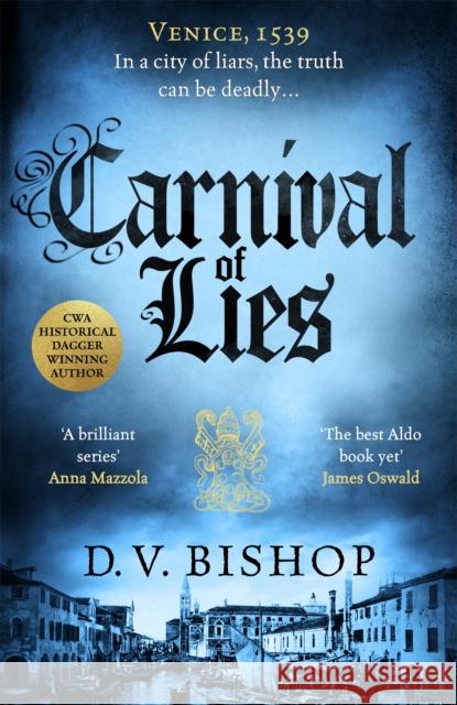 Carnival of Lies D. V. Bishop 9781035041947 Pan Macmillan