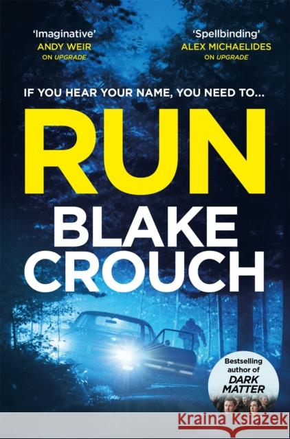 Run Blake Crouch 9781035044672 Pan Macmillan