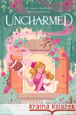 Uncharmed Lucy Jane Wood 9781035045518