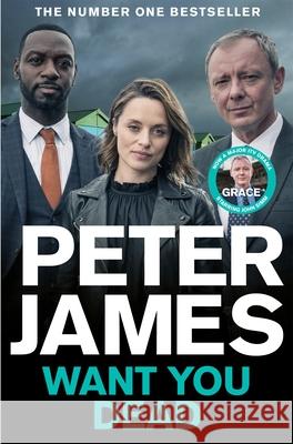 Want You Dead Peter James 9781035046812 Pan Macmillan