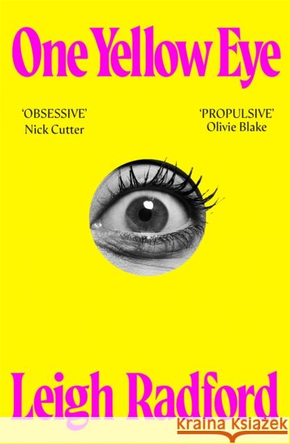 One Yellow Eye Leigh Radford 9781035048281