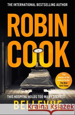 Bellevue Robin Cook 9781035050970 Pan Macmillan