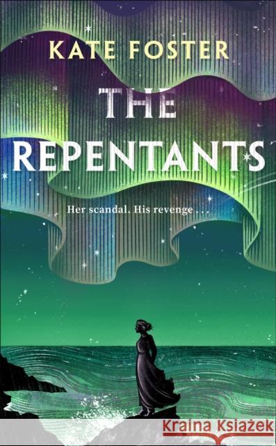 The Repentants Kate Foster 9781035052110